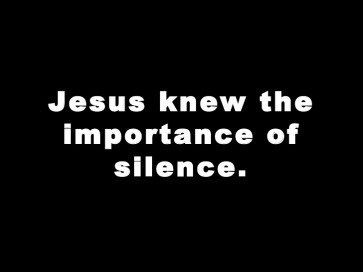silent jesus